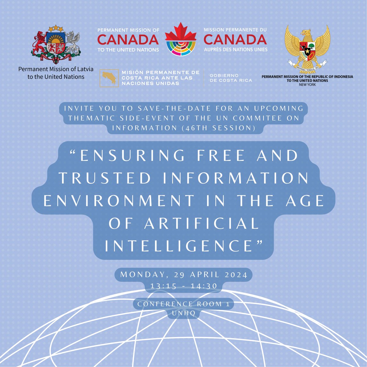 🗓️ Save-the-date for the #UN #CommitteeOnInformation Side-Event by 🇱🇻🇨🇦🇨🇷🇮🇩 with participation of USG @MelissaFleming, moderated by Special Envoy on Digital Issues @ViktorsMakarovs 🗓️ 🕐MON, 29 APR 1:15 PM EDT 📍CR1, UN 🖥️UN WEB TV webtv.un.org/en/asset/k1k/k… #LatviaUNSC