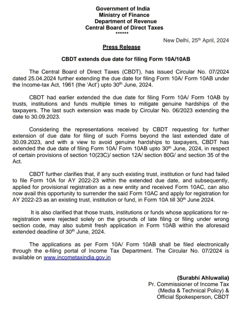 CBDT extends date of Form 10A/10AB for Charitable Trusts till 30.06.2024 via Circular 07/2024

- Now you can apply for renewal of registered trust under Section 10(23C), 12A and 80G till 30.06.2024.

- You can now apply for regular/permanent registration (Form 10AB) till