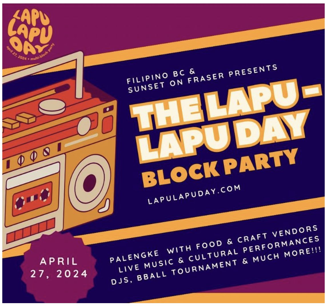 Fraser St. Lapu-Lapu street party on April 27. Activities will take place at the parking lots west of Fraser Street from East 43rd to East 48th Avenues, and at the gym and auditorium of John Oliver Secondary School. #filipino #Fraserstreet #southvan #multicultural #diversity