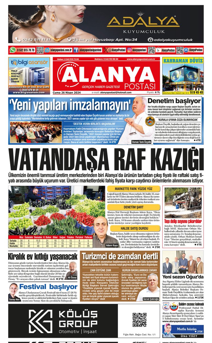 1. Sayfa 26 Nisan 2024 E-gazete için tıklayınız egazete.alanyapostasi.com.tr