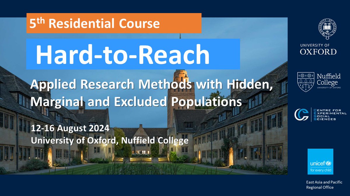 [course] Oxford - UNICEF Applications open for the course 'Hard-to-Reach: Applied Research Methods with Hidden, Marginal and Excluded Populations', 12-16 August 2024 at Oxford @NuffieldCESS For PhDs, Researchers, NGOs, Gov, UN bit.ly/4dfMTob @RayDuch @UNICEFSocPolicy