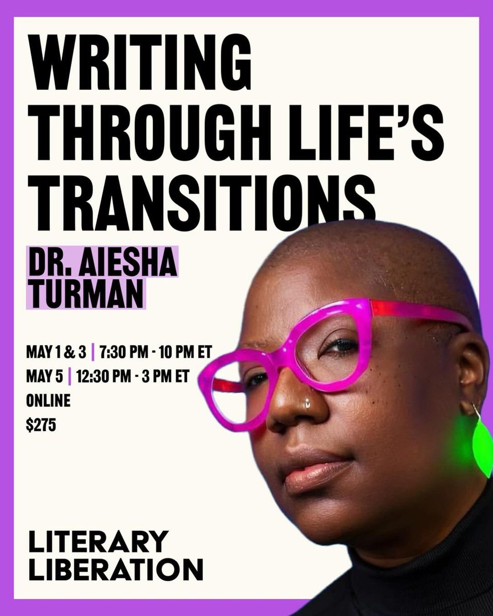 Only a few days left to register! Sign up for WRITING THROIGH LIFE’S TRANSITIONS with Dr. @aieshaturman  

Starts MAY 1

Investment: $275 (scholarships &amp; payment plans are available) 

literaryliberation.substack.com/p/writing-thro…