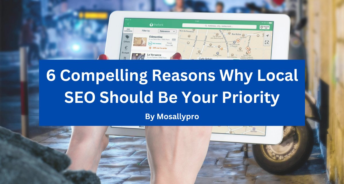 6 Compelling Reasons Why Local SEO Should Be Your Priority:

1. Targeted Reach
2. Enhanced Visibility
3. Competitive Edge
4. Trust and Credibility
5. Cost-Effectiveness
6. Tangible Results
7. Check the comment section to read more.

#SEO #MOSALLYPRO #LOCALSEO #tiagopzk #SEOEXPERT