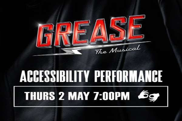 The Auslan Interpreted Performance of GREASE is on Thursday 2 May at 7:00pm. Book your tickets now via dlvr.it/T61zwv #News