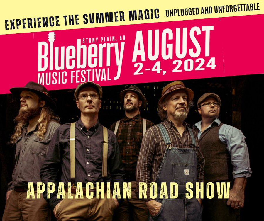 We are proud to announce our 2024 Blueberry artist lineup with @AppalachianShow coming to Stony Plain for our festival Aug. 2-4. Appalachian Road Show present premier bluegrass rich in the traditions. See details @ BlueberryBluegrass.com You're gonna love 'em!