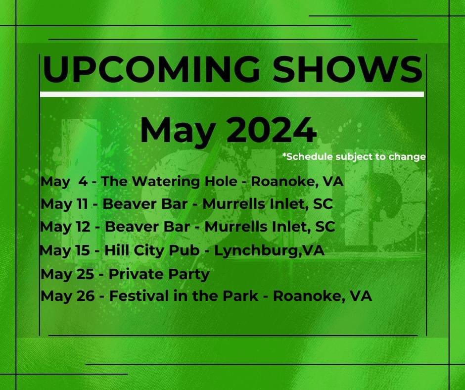 Upcoming shows for May! 

#LetsGo #BandLife #Band #music #LouD