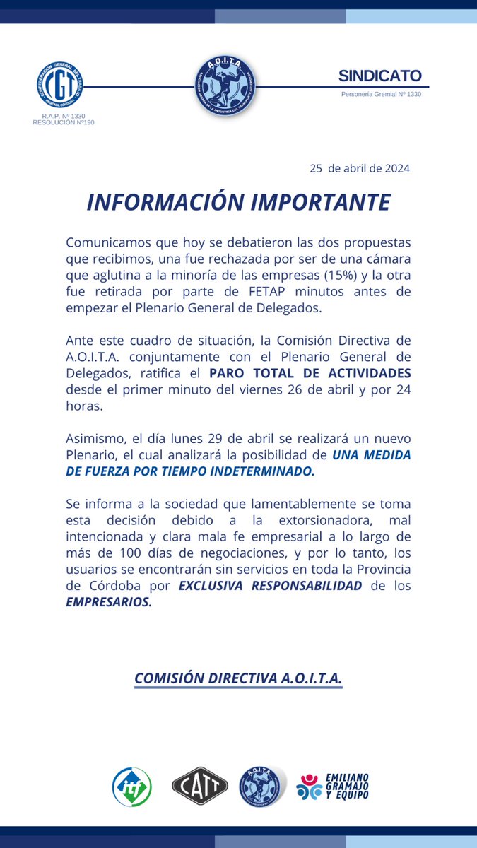 #Informacion #Importante Se ratifica el PARO TOTAL DE ACTIVIDADES desde el primer minuto del viernes 26 de abril y por 24 hs. #Aoita #Transporte #EmilianoGramajoyEquipo