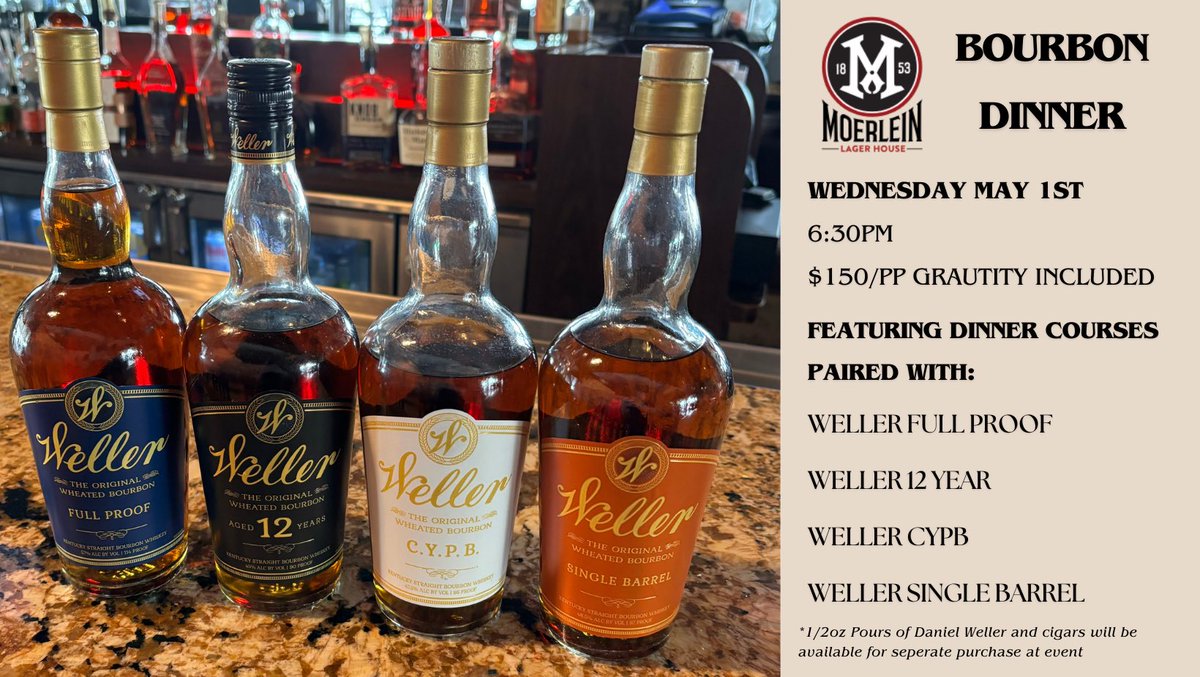 We are really excited for our Wednesday May 1st Weller Bourbon Dinner. Make sure to get your tickets at moerleinlagerhouse.info/event/bourbon-… Indulge in a journey through the heart of bourbon country with our Weller Bourbon Dinner extravaganza at Moerlein Lager House!