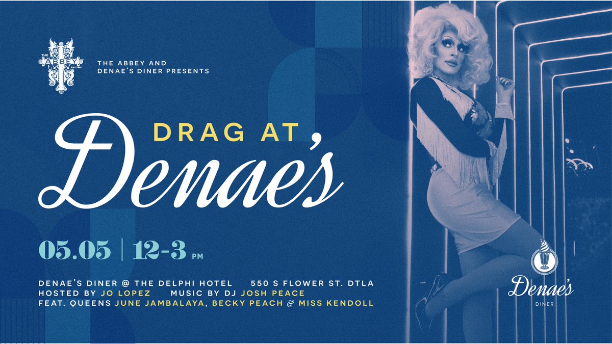 TheAbbeyWeHo's tweet photo. Join us for Drag at Denae's Diner at The Delphi Hotel Hosted by : Jo W. Lopez
DJ: @JoshPeace 
Featuring Queens: @JuneJambalaya , Becky Peach, &amp; @themisskendoll https://t.co/gX1azVU2uI