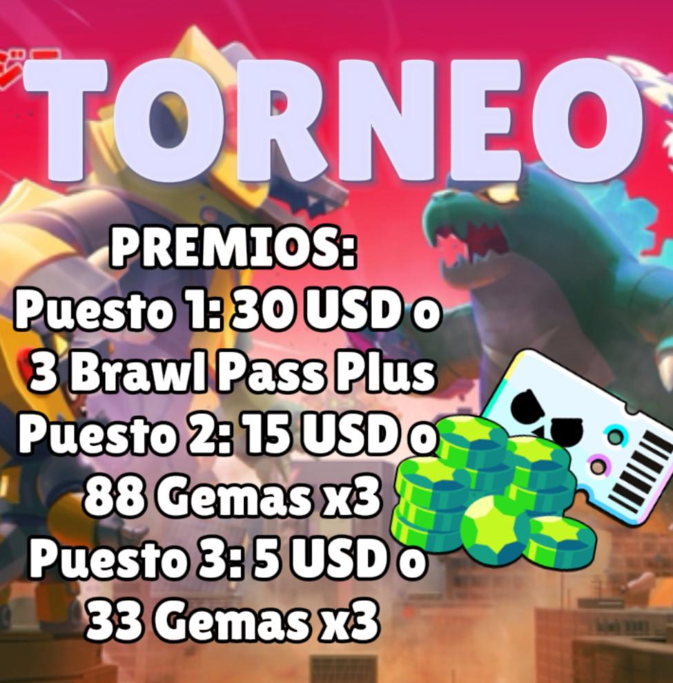 🏆 TORNEO 🏆
✅3VS3
✅Reglas:

⭐Cualquier Brawler
⭐Modo: Rankers
🌎Mapa: lo decidiremos  
💫3 BRAWL PASS PLUS💫
O 🫧30 DOLARES🫧
¡No importa las copas, Si quieres participar hazlo!
Grupo de WhatsApp📹
Escríbeme al privado! ⭐
