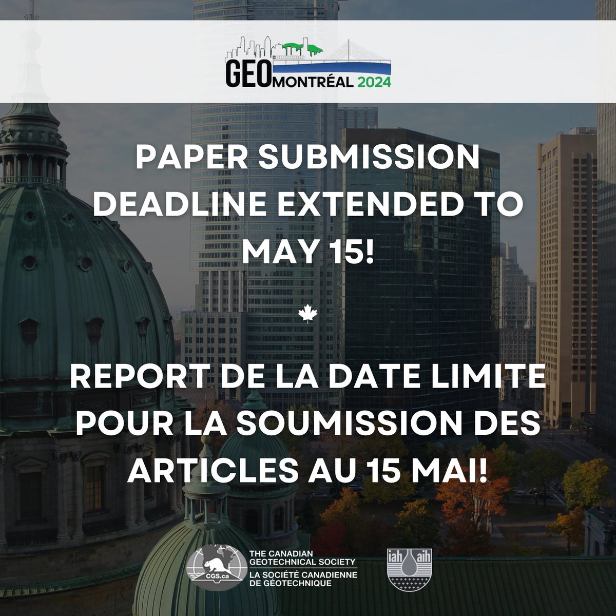 🚨 🚨 🚨 GeoMontréal 2024 is offering a deadline extension to any authors who have not yet submitted their full technical paper (CGS) or final abstract (IAH). The date to submit your paper/final abstract is now May 15, 2024! 🔗 geomontreal2024.ca/call-for-papers
