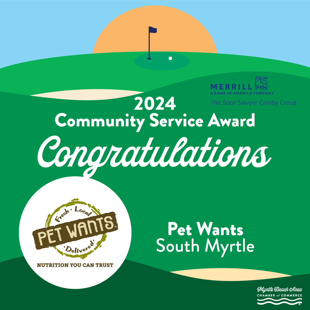 Congratulations to our 2024 Community Service Award winner presented by the Soto Sawyer Crosby Group of Merrill Lynch - Pet Wants South Myrtle!