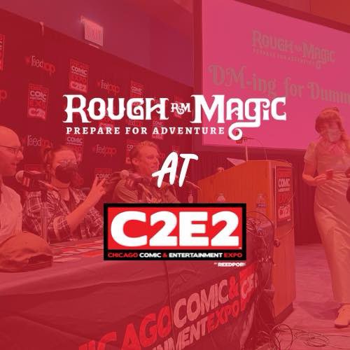 C. 2. E. 2. 

events.humanitix.com/host/c2e2-ttrp…

#RoughMagic #C2E2 #GameNight #RPG #DnD