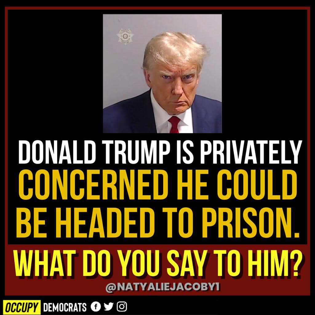 What would you say to Trump if you knew he was headed to prison? 🤔🤔🤔