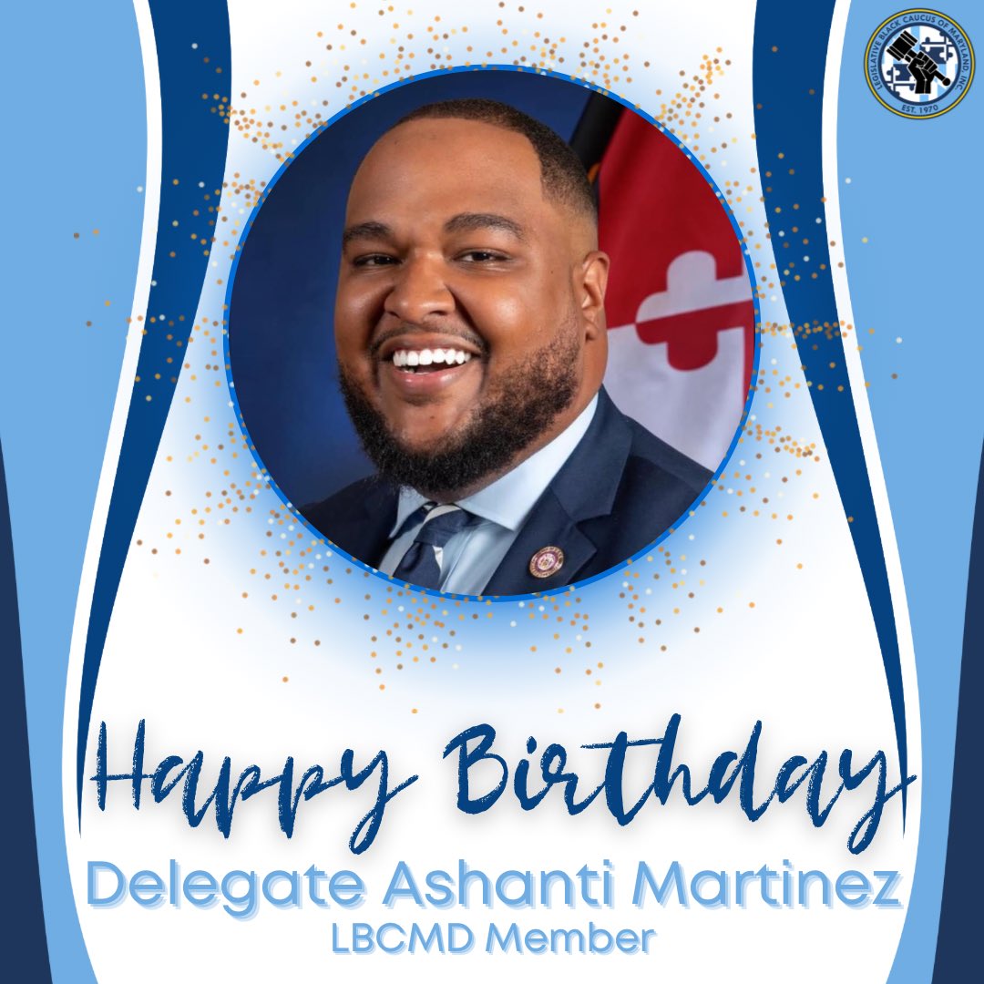 Wishing our member, Delegate Ashanti Martinez, a happy, happy birthday!!! 🎉