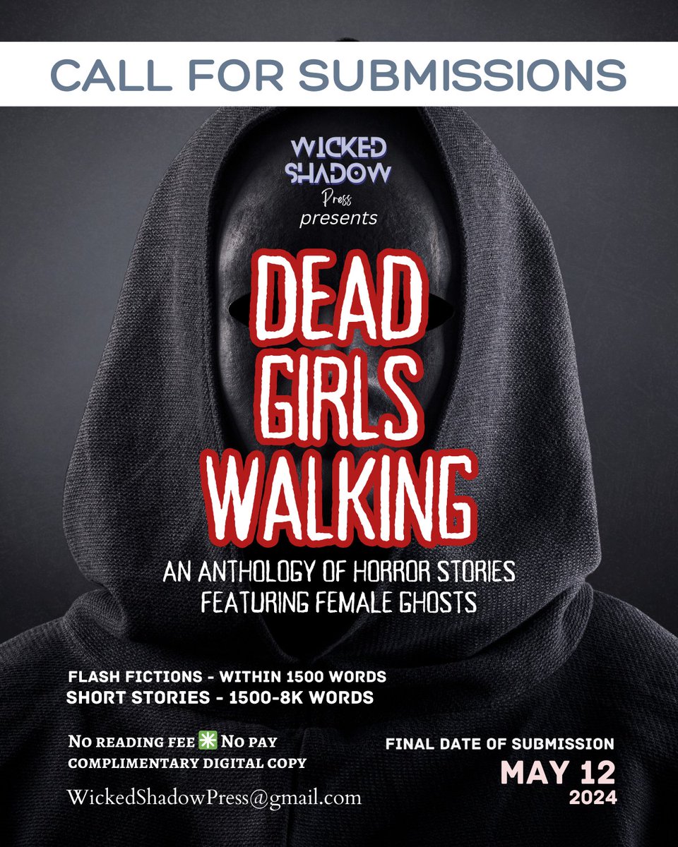 #CallForSubmissions 
WSP's anthology 'Dead Girls Walking'

Deadline May 12

Guidelines: rb.gy/0bnvss

#AuthorsOfTwitter #horrorstories #WritingCommunity #writersoftwitter #authorcommunity #writerscommunity #horrorwriter #horrorbook #horrorprompt #submissioncall