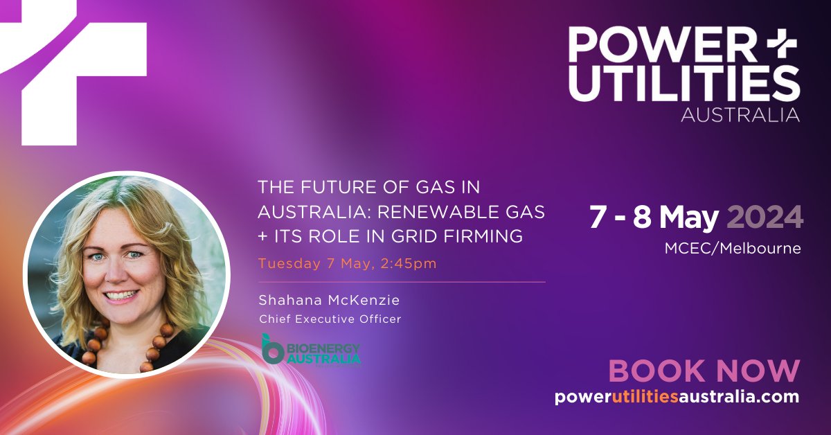 BioenAustralia's tweet image. CEO @Shahana_Mck will be speaking at Power + Utilities Australia Leadership Summit, running 7 – 8 May in Melbourne on renewable gas. Use the code SPEAKER10 to save 10% on your pass: lnkd.in/gS6rHxnR