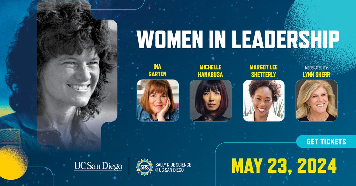 Join UC San Diego at the @SallyRideSci 2024 #WomenInLeadership event May 23. Hear from #InaGarten #MichelleHanabusa @margotshetterly & @LynnSherr on the role of women toward a better future. Tickets & info >> bit.ly/3TSTPzQ