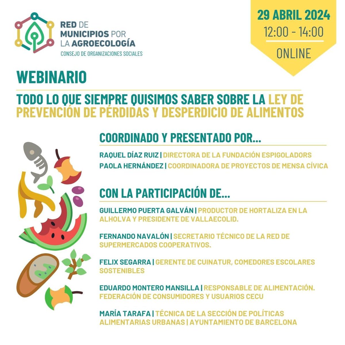 Mañana ‼️ Celebramos nuevo #webinar sobre la ley de prevención de pérdidas y #desperdicioalimentario. 🧺🥗🚯

🗓️ 29 de abril🕛De 12 a 14h. #SavetheDate

➡️municipiosagroeco.red/desperdicioali… 

Con @espigoladors @mensacivica @AlimentaVLL @cecu @pembarcelona @redsupercoops @cuinatur