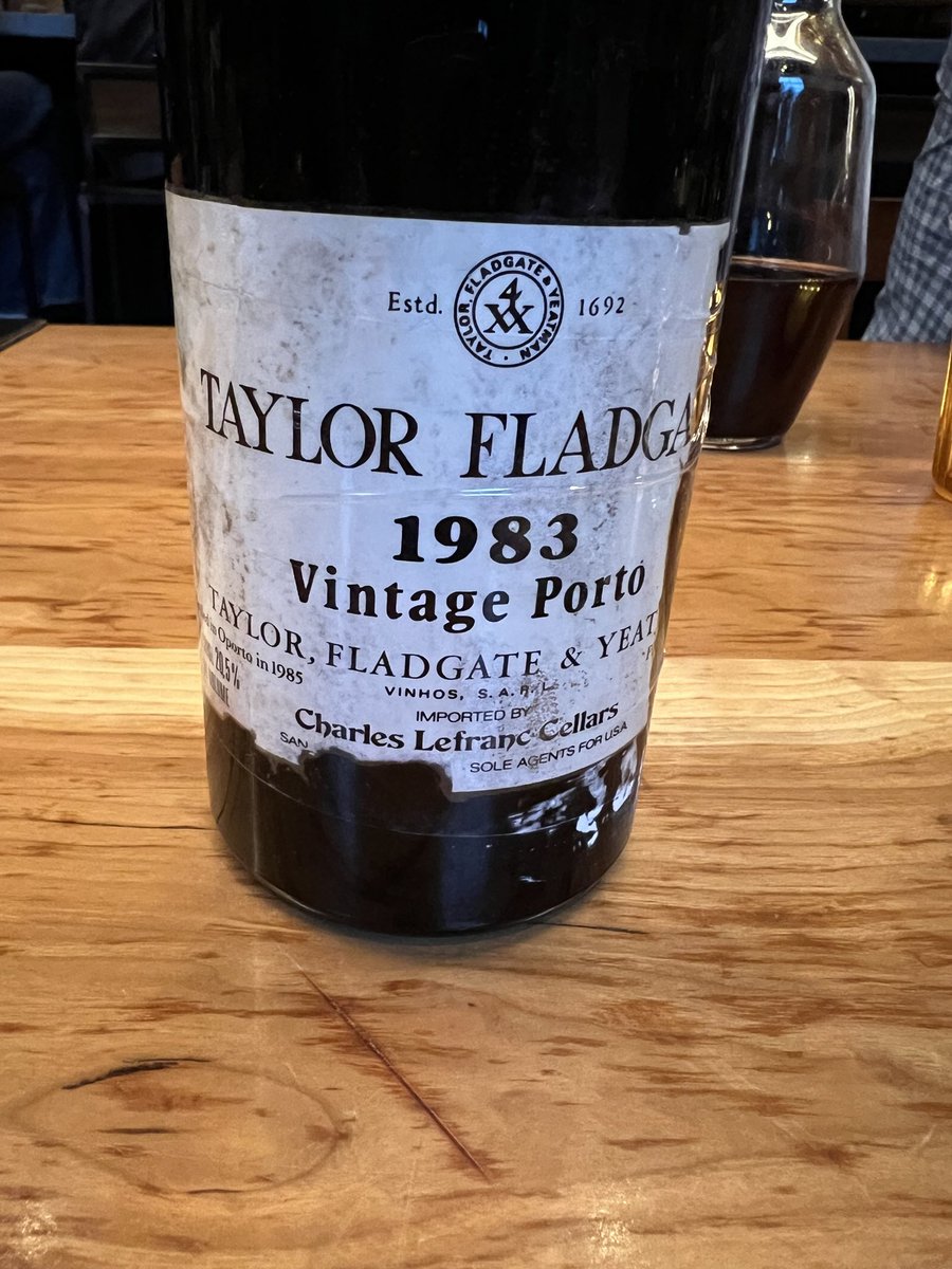 My singular life advice…is to make friends with folks that bring 1983 vintage port to dinner.