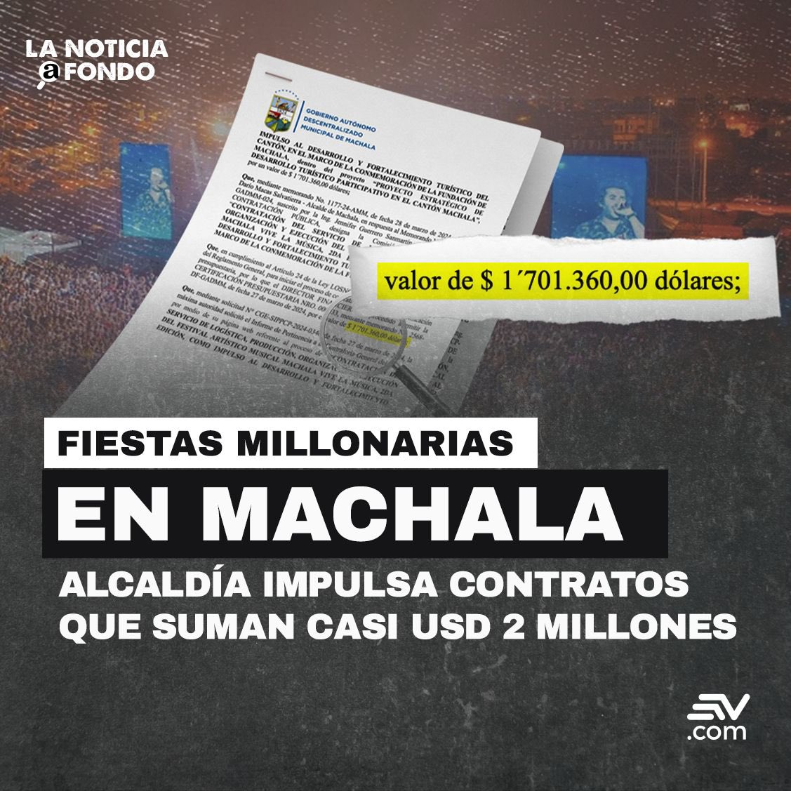 #LaNoticiaAFondo | Entre marzo y abril, la Alcaldía de #Machala encabezada por el burgomaestre reelecto, Darío Macas, se impulsa cuatro procesos de contratación en el marco de la conmemoración de su fundación. En conjunto, llegarían a un valor estimado de USD 2 millones.