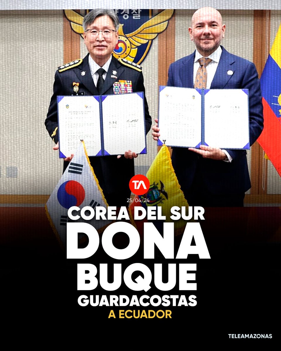 teleamazonasec's tweet photo. #ATENCIÓN | Corea del Sur dona a Ecuador buque guardacostas para luchar contra el narcotráfico y pesca ilegal https://t.co/swH388ZHqY https://t.co/P9yfpxKv5U