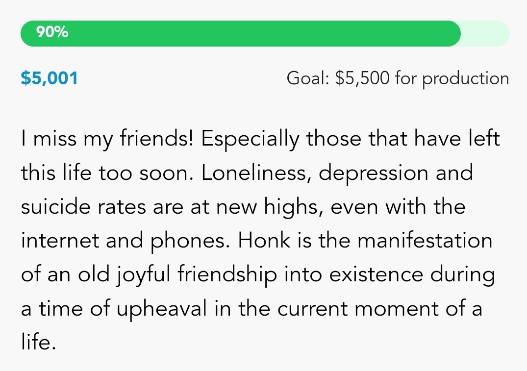 Congrats to #HONK for reaching the $5K mark! 👏👏👏🎉🎉🎉

Keep going!

seedandspark.com/fund/honk-1