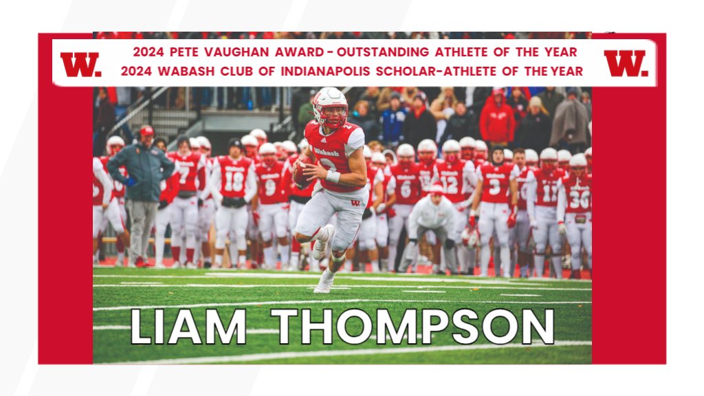 Congratulations to Liam Thompson, the 2024 Pete Vaughan Award - Outstanding Athlete of the Year and 2024 Wabash Club of Indianapolis Scholar-Athlete Award recipient!!