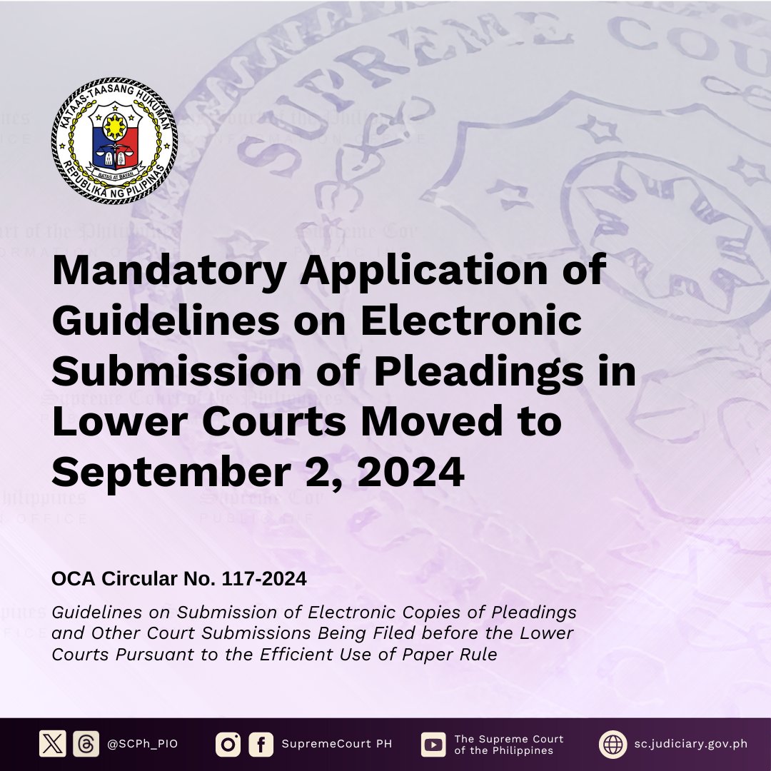 The mandatory application of the Guidelines on Electronic Submission of Pleadings in Lower Courts has been moved to September 2, 2024, pursuant to Office of the Court Administrator Circular No. 117-2024. For the full text of the Circular: sc.judiciary.gov.ph/guidelines-on-…