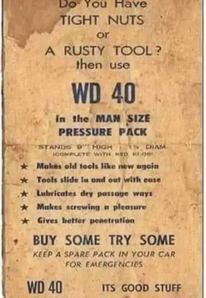 This is a genuine Ad from 1964 when WD-40 was first released. If you don’t read anything else today, this one might be worth the time and make you laugh! 🤣😂😂😂