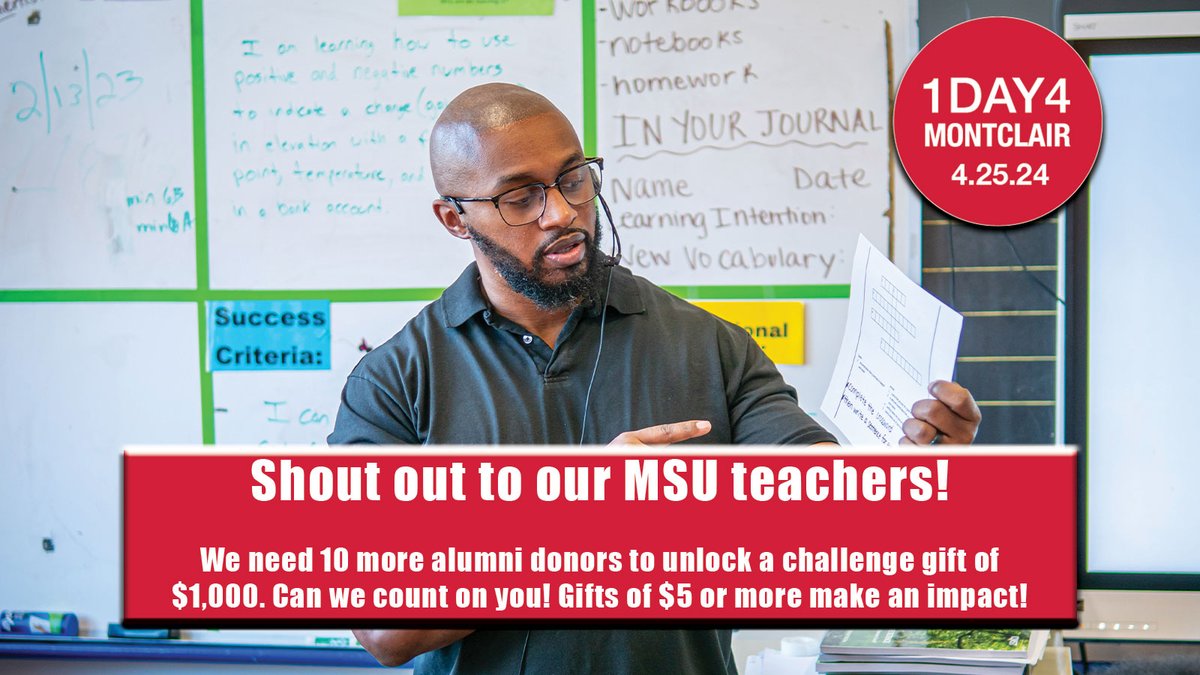 Shout out to our MSU teachers! We need 10 more alumni donors to unlock a challenge gift of $1,000. Can we count on you! Gifts of $5 or more make an impact! #1day4montclair