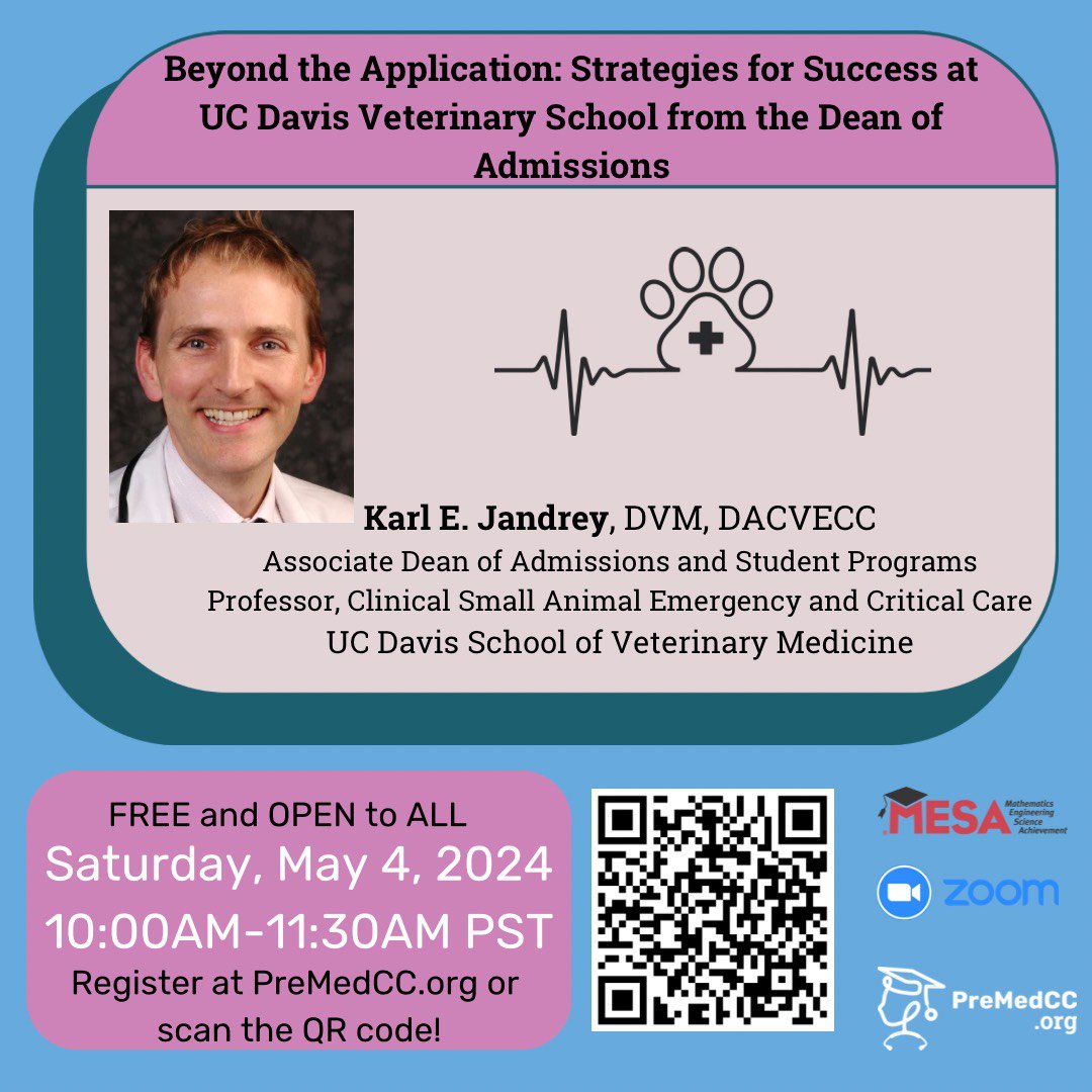 Beyond the Application: Strategies for Success at UC Davis Veterinary School from the Dean of Admissions
Karl E. Jandrey, DVM, DACVECC
UC Davis School of Vet Med

Saturday, May 4, 2024
10:00am-11:30am PST
Register: ow.ly/LSm150Rozva

#communitycollege #VetMed #PreVet
