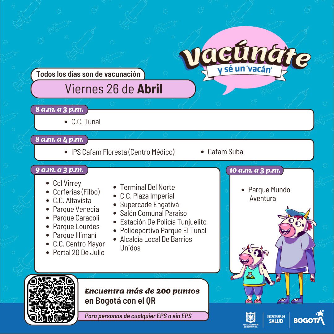 🤔—¿Dónde puedo vacunarme este viernes 26 de abril? 👋🏻—¡Aquí te contamos! Estamos en la Semana de la Vacunación en las Américas, para iniciar o completar tus esquemas de inmunización. 🚩Hay más de 200 puntos en toda Bogotá. ¡Vacúnate y #SéUnVacán! 👉bit.ly/4aVBRCQ