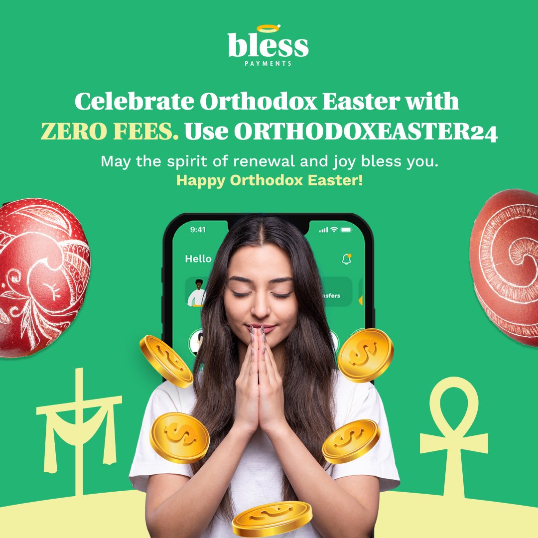Celebrate Orthodox Easter with Bless Payments!

Use promo code 𝗢𝗥𝗧𝗛𝗢𝗗𝗢𝗫𝗘𝗔𝗦𝗧𝗘𝗥𝟮𝟰. Offer ends on 6 May 2024.

Download our app and start sending blessings today!
📷 onelink.to/blesspayments

#blesspayments #familyiseverything #migrants #moneytransfer #OrthodoxEaster