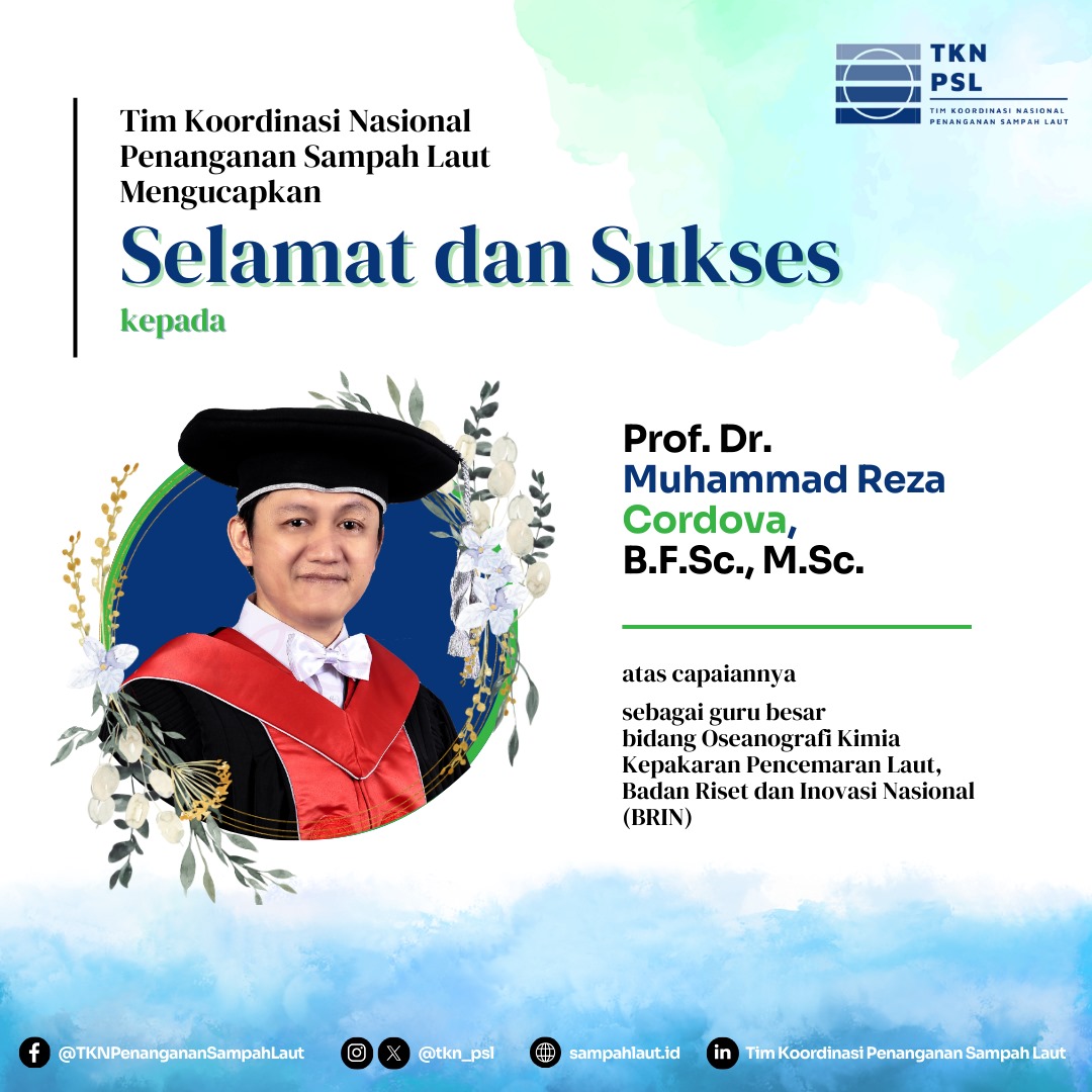 Selamat dan sukses kepada Prof. Muhammad Reza Cordova, B.F Sc., M. Sc., P. hD atas pengukuhannya sebagai guru besar bidang Oseanografi Kimia Kepakaran Pencemaran Laut, Badan Riset dan Inovasi Nasinal (@brin_indonesia).

#marinedebris #tknpsl