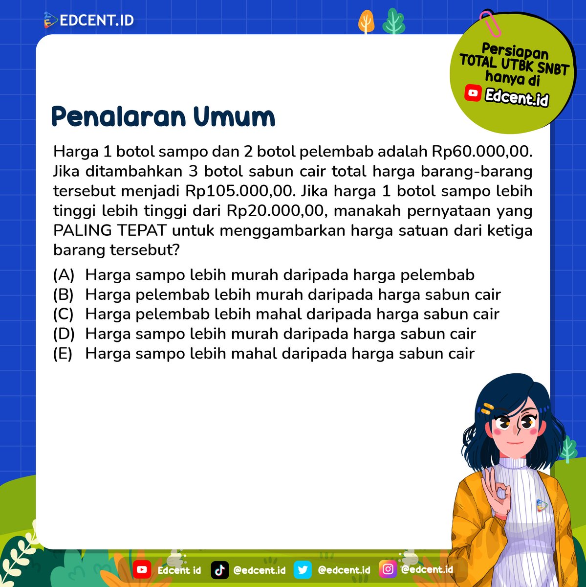EdcentId's tweet photo. 🚨 LATIHAN SOAL PENALARAN UMUM UTBK 🚨
Persiapan Ambis UTBK SNBT 2024
Yuk komentar isi jawabanmu!
Like & RT juga ya!
#studytwt #studyacc #ambisverse #soalsnbt #snbt2023 #penalaranumum #tryoutsnbt #masukptn #utbk2024 #ambistwt #angkatan24 #gapyear #UTBK https://t.co/PSMBFuPpCO
