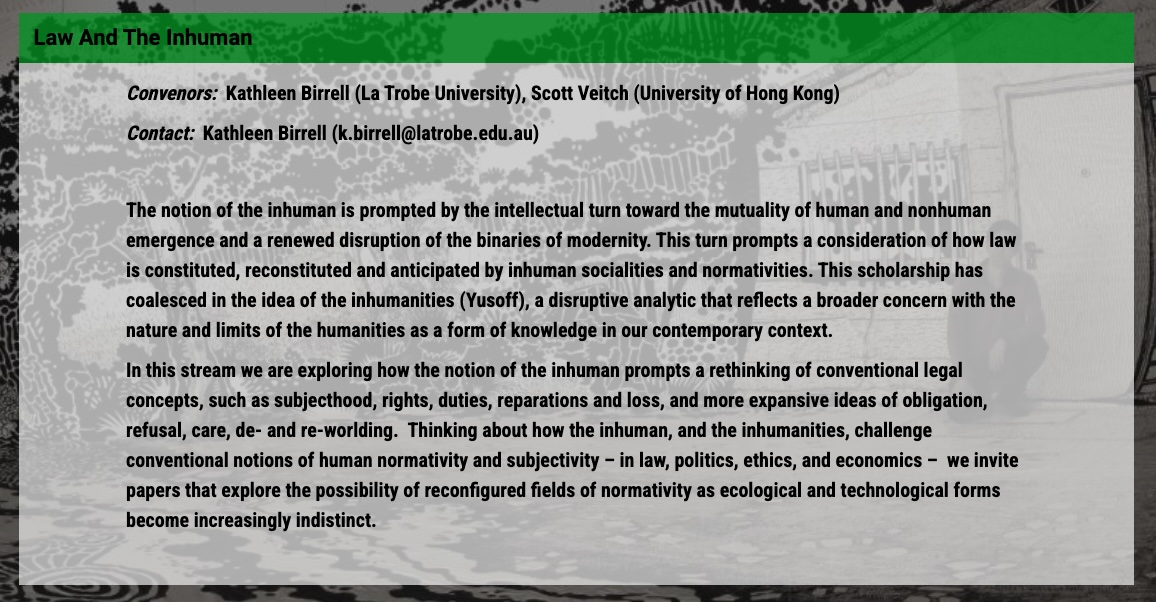 Join us at the Law, Literature and Humanities Conference on 'Legal Imaginaries', 16-18 Dec at the University of Hong Kong. See our stream, 'Law & the Inhuman', details below. Abstracts due 15 July. For more information and to submit: lawlithum.org/conference-202…