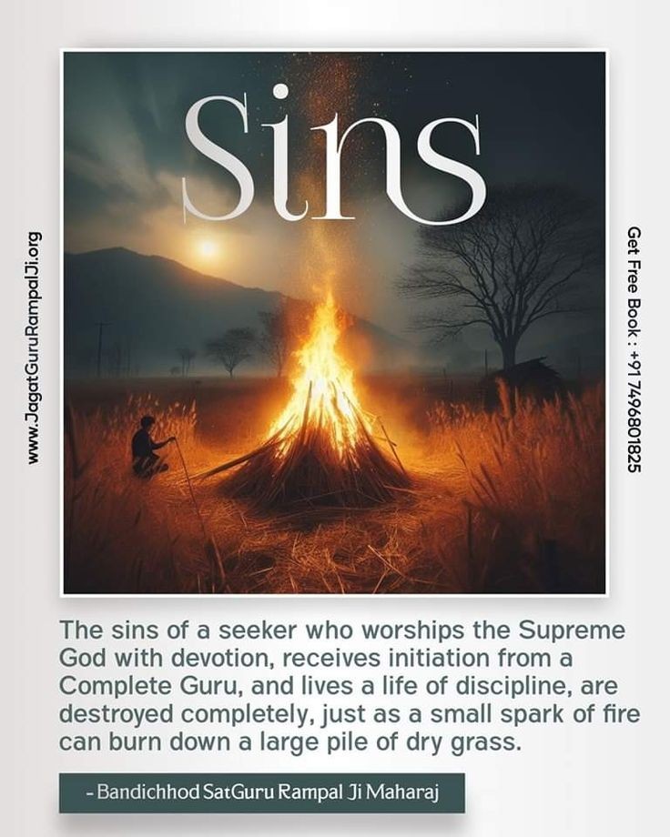 #GodMorningFriday The sins of a seeker who worships the Supreme God with devotion, receives initiation from a Complete Guru, and lives a life of discipline, are destroyed completely, just as a small spark of fire can burn down a large pile of dry grass.