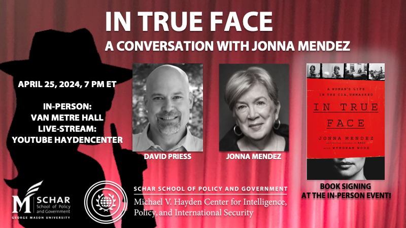 You lead busy lives! We get it. So we recorded our event. Catch the instant replay of IN TRUE FACE: A CONVERSATION WITH JONNA MENDEZ WATCH: youtube.com/live/BGMLNxY9b… @GenMhayden @ScharSchool @DavidPriess @GeorgeMasonU @GeorgeMasonNews @CIA #disguise #deception