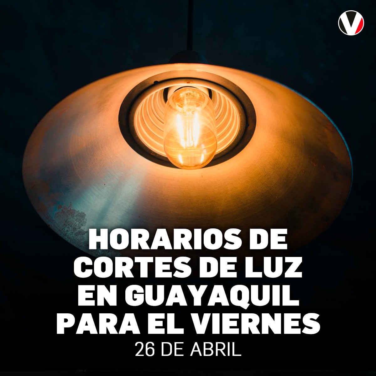 #ATENCIÓN | Este viernes 26 de abril continuarán los cortes de luz a nivel nacional. ¿Vive en Guayaquil? En esta ciudad los apagones serán de entre 2 a 7 horas. Entérese de cuánto tiempo estará sin electricidad en su sector ▶️ v.vistazo.com/3Qjwe9y
