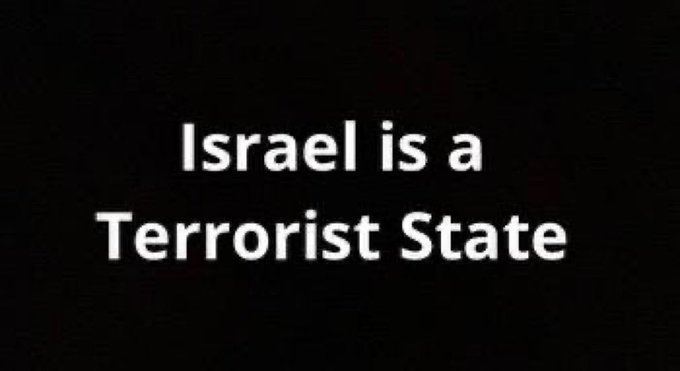 #IsraelTerrorista 
#IsraelGenocida