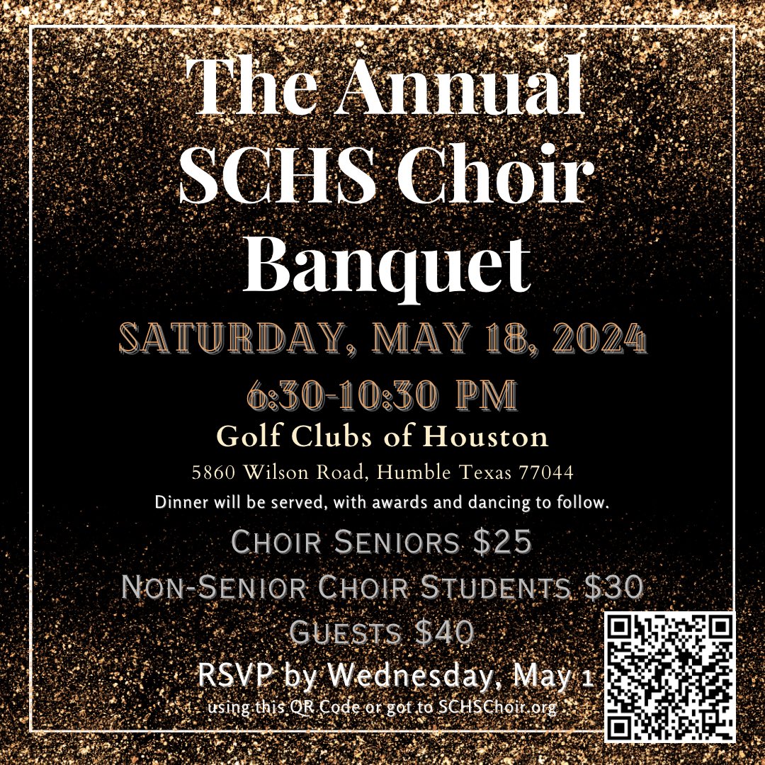 Sign up to attend the @HumbleISD_SCHS Choir Banquet at SCHSChoir.org. May 18th at Golf Clubs of Houston in Fall Creek. Dinner, Awards & Dancing!