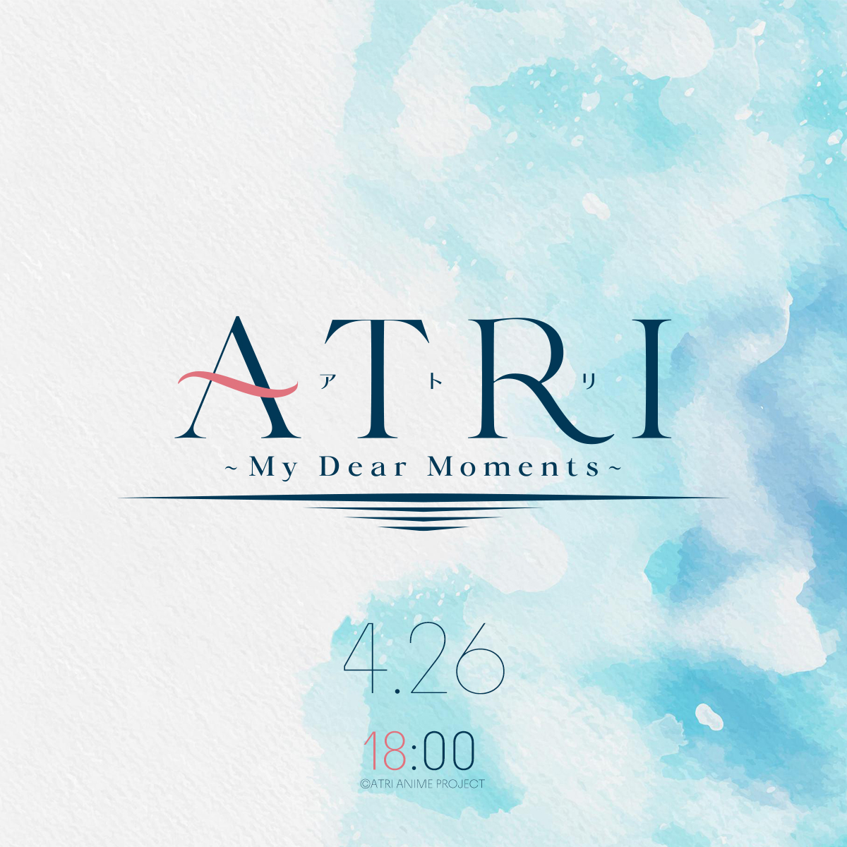 #ATRI 4.26 18:00