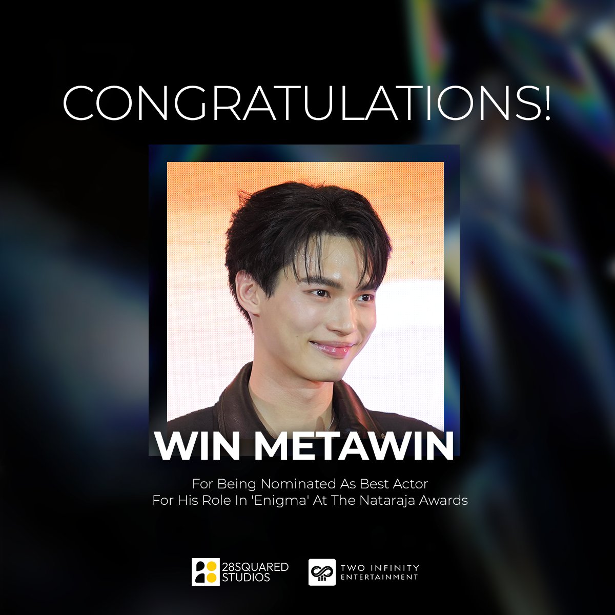 Congratulations Win for being nominated as Best Actor for your role in 'Enigma' in the Short Form Dramas category at the 15th Nataraja Awards. @winmetawin 

Your #UnderParallelSkies family is proud of you! #WinMetawin