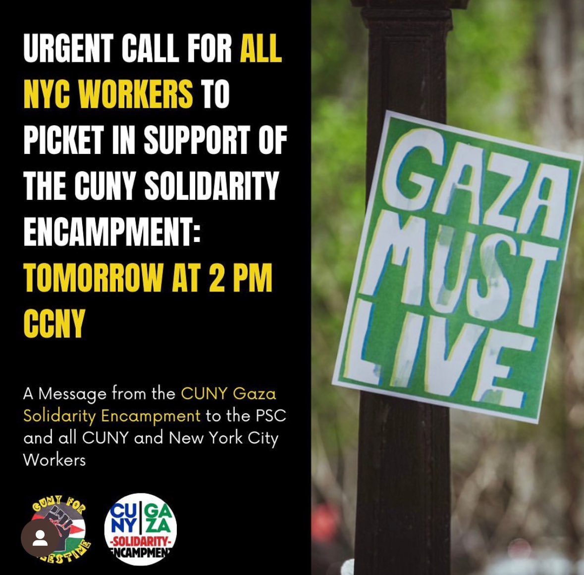 The student protesters at CCNY’s Gaza Solidarity Encampment have issued a request for CUNY and all city workers to hold a solidarity picket tomorrow (Friday April 26) at 2 PM by the encampment. 📍W 140th and Convent Ave. Come, bring signs and wear your union merch.