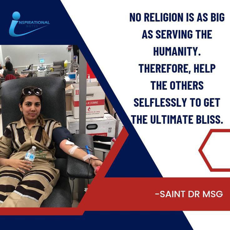 It is impossible to live without blood. Some patients need blood due to serious illness or road accident. Inspired by Saint Dr MSG, the followers of Dera Sacha Sauda Blood Donation so that the needy patient can get blood and his life can be saved.#DonateBlood