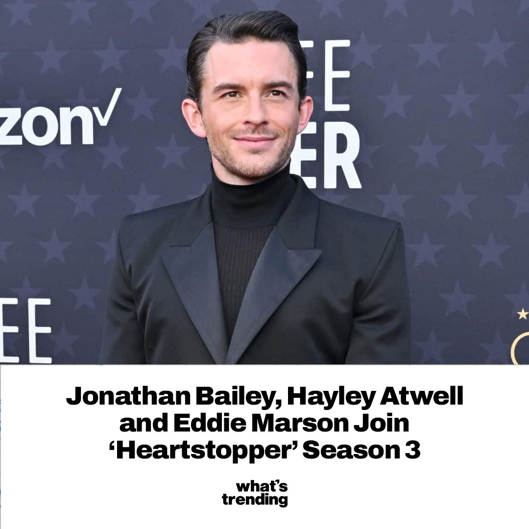 Jonathan Bailey, Hayley Atwell, and Eddie Marsan are joining the cast of “Heartstopper” Season 3. 🔗: whatstrending.com/jonathan-baile…