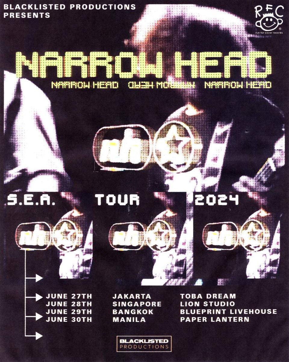 Blacklisted Productions presents…. @NARROW_HEAD South East Asia Tour 2024! 27/6 Jakarta, ID 28/6 Singapore 29/6 Bangkok, TH 30/6 Manila, PH One of the few announcements we’ve got lined up. So keep an eye out 👀 More details soon from respective promoters