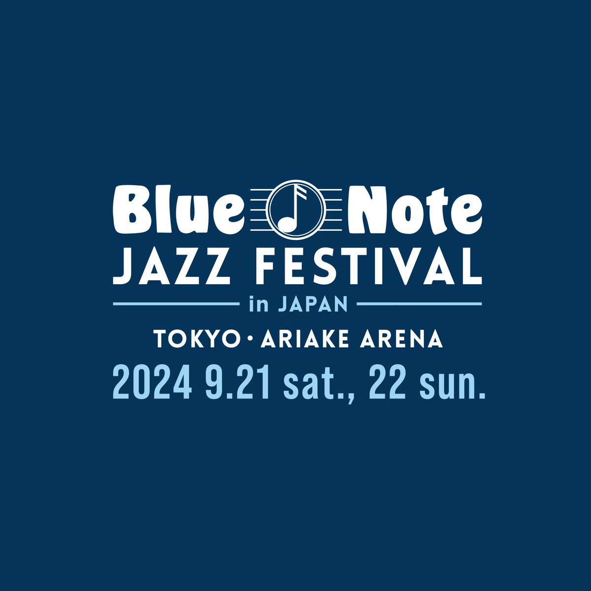 🎹Blue Note JAZZ FESTIVAL in JAPAN 2024🎹
開催決定🎺

詳細は近日発表！

bluenotejazzfestival.jp

#BNJF2024