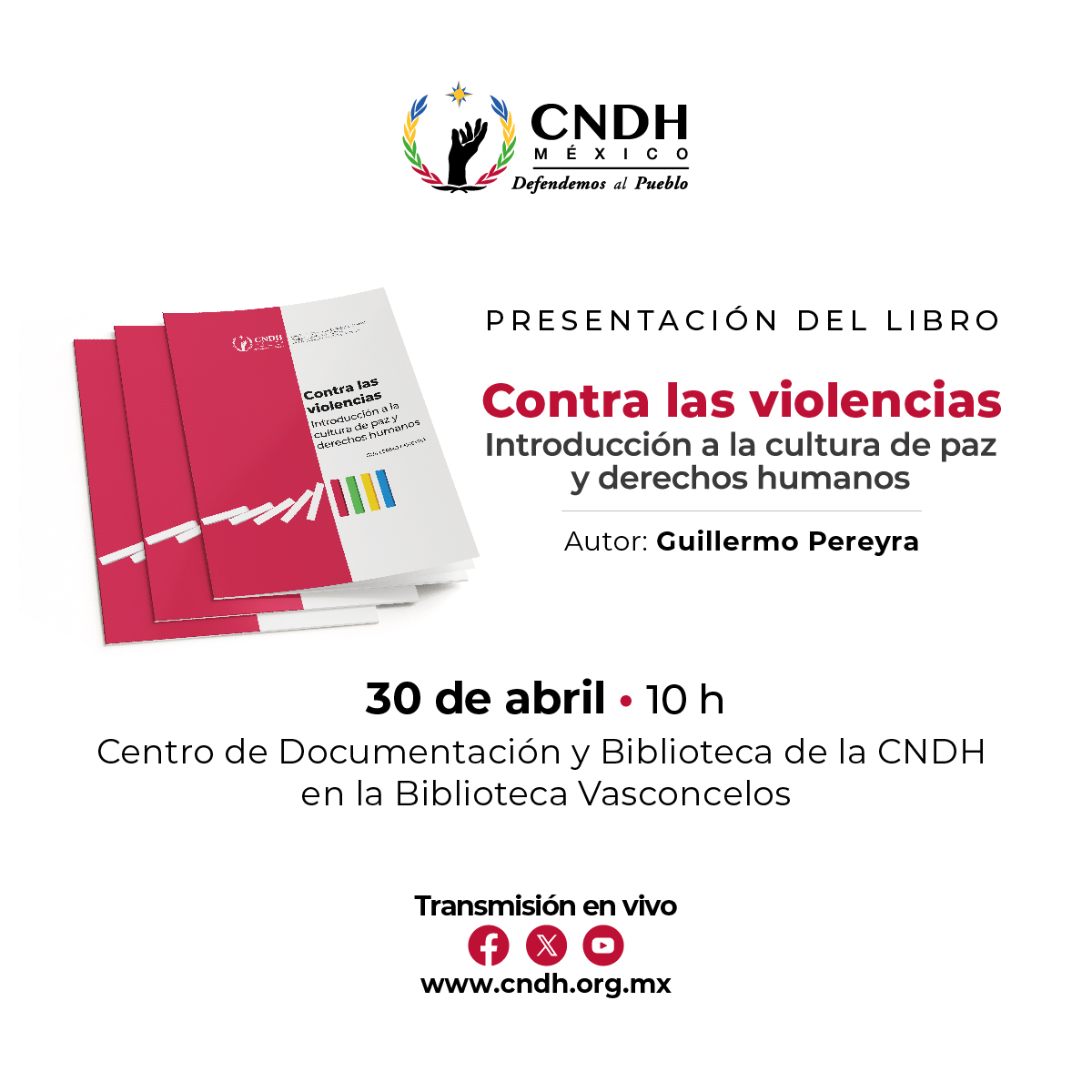 ¡Te esperamos en la presentación del libro 📖 'Contra las violencias. Introducción a la cultura de la #Paz y #DerechosHumanos'! 🗓️ 30 de abril. ⌚ A partir de las 10 hrs. 🔵 A través de nuestras redes sociales. #DefendemosAlPueblo